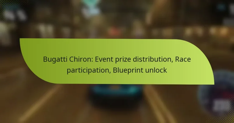 Bugatti Chiron: Event prize distribution, Race participation, Blueprint unlock