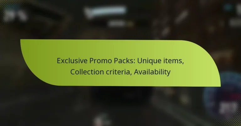 Exclusive Promo Packs: Unique items, Collection criteria, Availability