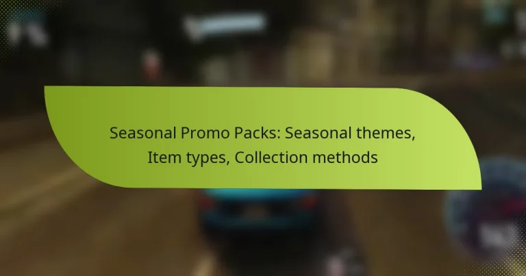Seasonal Promo Packs: Seasonal themes, Item types, Collection methods