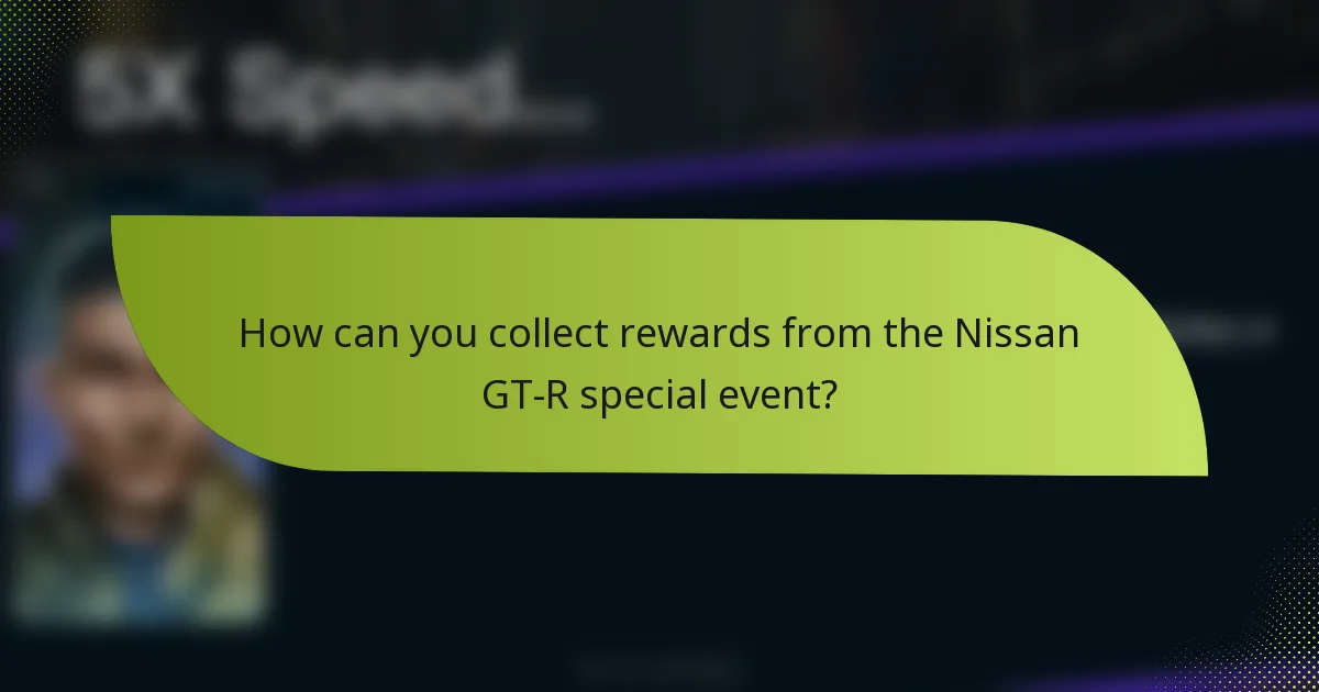 How can you collect rewards from the Nissan GT-R special event?