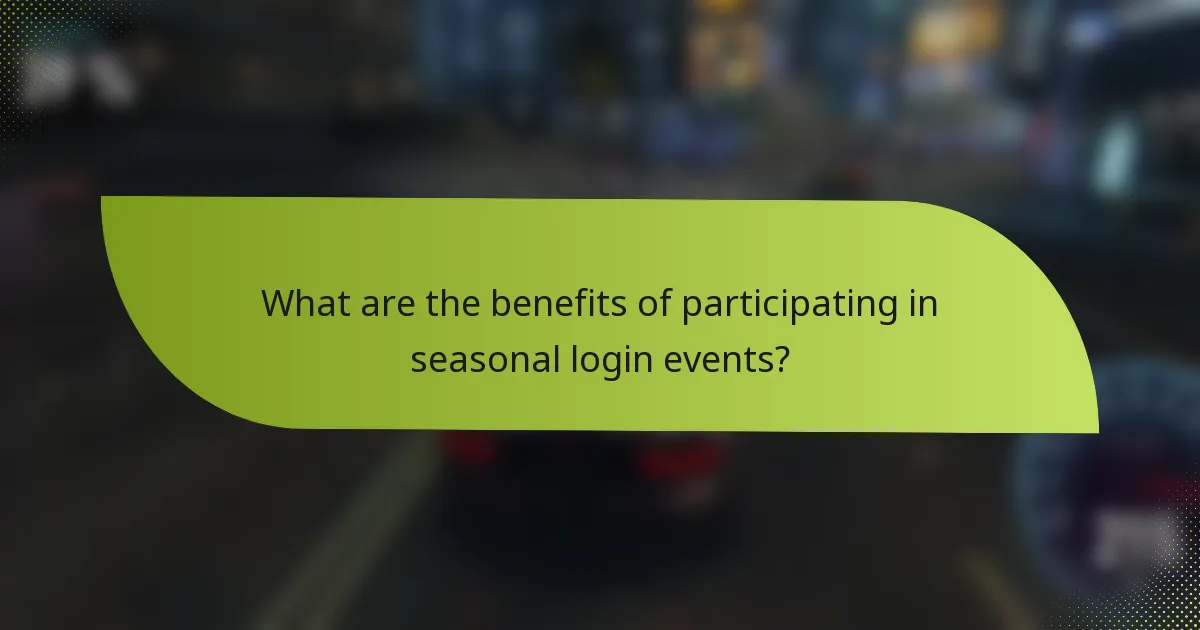 What are the benefits of participating in seasonal login events?