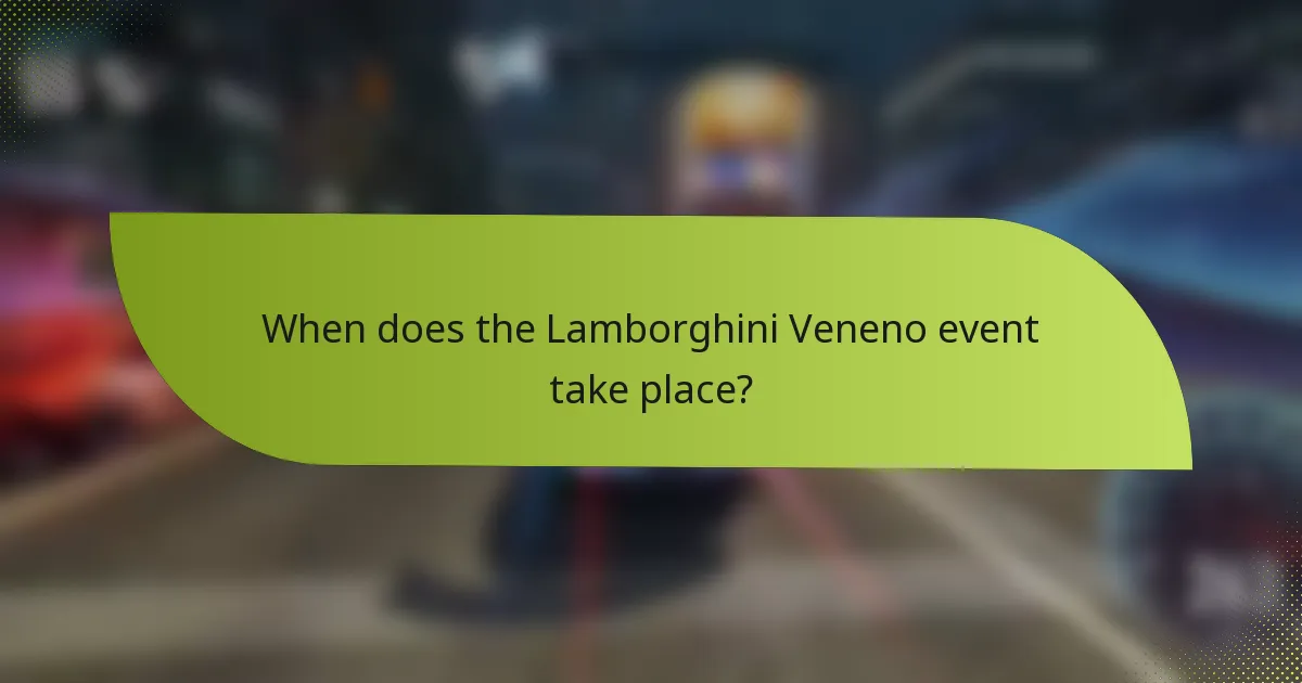 When does the Lamborghini Veneno event take place?