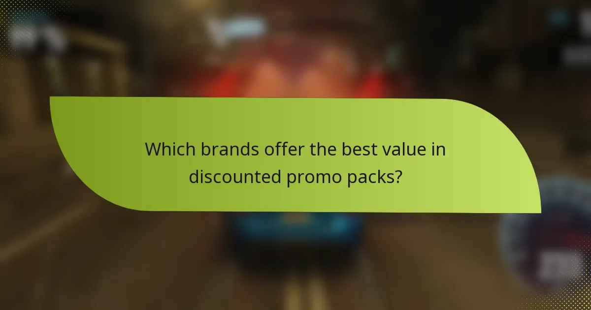 Which brands offer the best value in discounted promo packs?